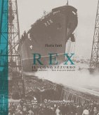 Rex. Il sogno azzurro-Blue Riband. The italian dream