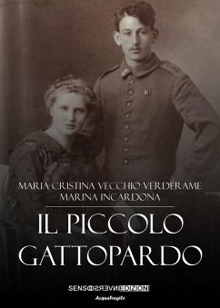 Il piccolo gattopardo - Vecchio Verderame, Maria Cristina; Incardona, Marina