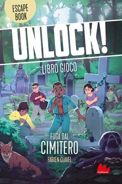 Unlock! Fuga dal cimitero - Clavel, Fabien