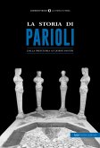 La storia di Parioli. Dalla preistoria ai giorni nostri