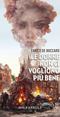 Le donne non ci vogliono più bene - de Boccard, Enrico
