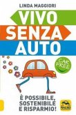 Vivo senza auto Vivo senza auto