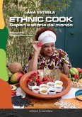 Ethnic cook. Sapori e storie dal mondo Ethnic cook. Sapori e storie dal mondo