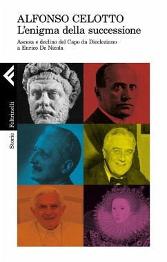 Cover L' enigma della successione. Ascesa e declino del capo da Diocleziano a Enrico De Nicola