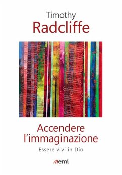 Cover Accendere l'immaginazione. Essere vivi in Dio