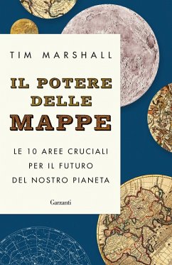Cover Il potere delle mappe. Le 10 aree cruciali per il futuro del nostro pianeta