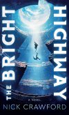 The Bright Highway