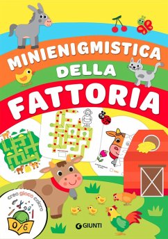 Mini enigmistica della fattoria - Mazza, Irene Mini enigmistica della fattoria - Mazza, Irene