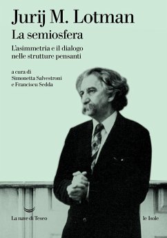 Cover La semiosfera. L'asimmetria e il dialogo nelle strutture pensanti