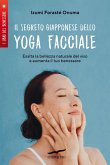 Il segreto giapponese dello yoga facciale Il segreto giapponese dello yoga facciale