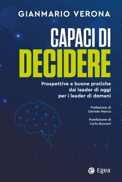Capaci di decidere. Prospettive e buone pratiche dai leader di oggi per i leader di domani - Verona, Gianmario