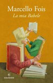 La mia Babele La mia Babele
