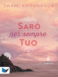 Sarò per sempre tuo - Kriyananda Swami
