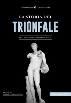 Cover La storia del Trionfale. Dalla preistoria ai giorni nostri