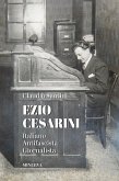 Ezio Cesarini. Italiano antifascista giornalista Ezio Cesarini. Italiano antifascista giornalista