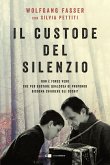 Il custode del silenzio Il custode del silenzio