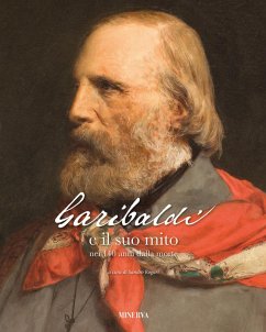 Cover Garibaldi e il suo mito nei 140 anni dalla morte