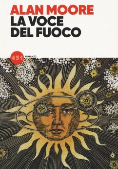 La voce del fuoco - Moore, Alan