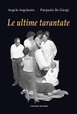 Le ultime tarantate Le ultime tarantate