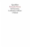 Sul fascismo, la dittatura militare e Salazar