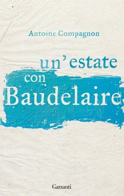 Un' estate con Baudelaire Cover Un' estate con Baudelaire