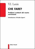 Che fare? Problemi scottanti del nostro movimento Che fare? Problemi scottanti del nostro movimento
