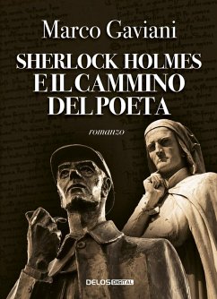 Sherlock Holmes e il cammino del poeta - Gaviani, Marco