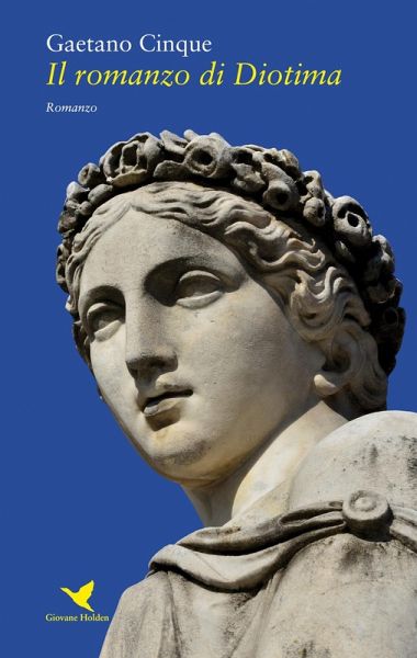 Il romanzo di Diotima Il romanzo di Diotima