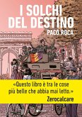 I solchi del destino I solchi del destino