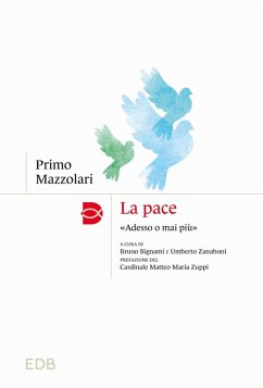 La pace. 'Adesso o mai più' - Mazzolari, Primo