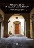 Monasteri in dialogo con il mondo. Giorgio La Pira e le claustrali: inediti dall'archivio di Raffaello Torricelli