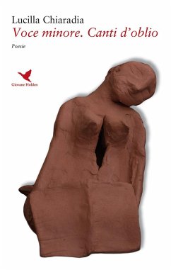 Voce minore. Canti d'oblio - Chiaradia, Lucilla