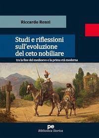 Cover Studi e riflessioni sull'evoluzione del ceto nobiliare tra la fine del medioevo e la prima età moderna