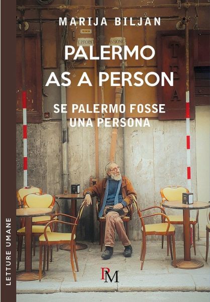 Palermo as person-Se Palermo fosse una persona