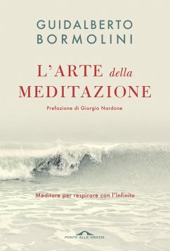 Cover L' arte della meditazione. Meditare per respirare con l'Infinito