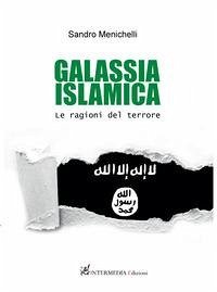 Galassia islamica. Le ragioni del terrore Cover Galassia islamica. Le ragioni del terrore