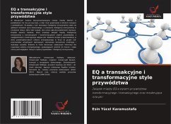 EQ a transakcyjne i transformacyjne style przywództwa - Yücel Karamustafa, Esin