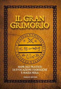 Cover Il gran grimorio. Manuale pratico de evocazioni diaboliche e magia nera