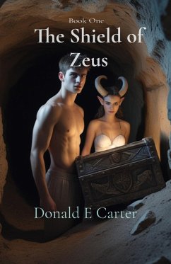 The Shield of Zeus - Carter, Donald E The Shield of Zeus - Carter, Donald E