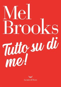 Tutto su di me! - Brooks, Mel