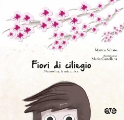 Fiori di ciliegio. Nennolina, la mia amica - Sabato, Matteo