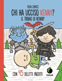 Il trono di Kenny. Chi ha ucciso Kenny? Il trono di Kenny. Chi ha ucciso Kenny?