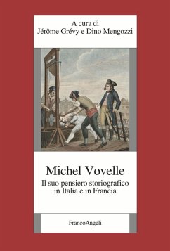 Cover Michelle Vovelle. Il suo pensiero storiografico in Italia e in Francia