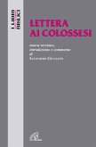 Lettera ai Colossesi Lettera ai Colossesi