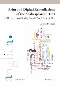 Cover Print and digital remediations of the Shakespearean text. A hermeticus of reading from the First Folio to the web