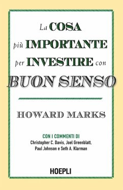 La cosa più importante per investire con buon senso - Marks, Howard