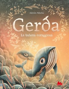 Gerda. La balena coraggiosa - Macho, Adrian