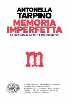 Cover Memoria imperfetta. La comunità Olivetti e il mondo nuovo