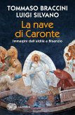 La nave di Caronte. Immagini dall'aldilà a Bisanzio La nave di Caronte. Immagini dall'aldilà a Bisanzio