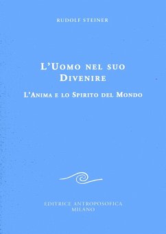 Cover L' uomo nel suo divenire. L'anima e lo spirito del mondo